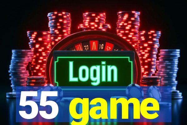 55 game